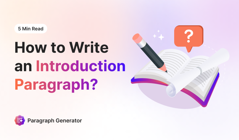 How to Write an Introduction Paragraph?